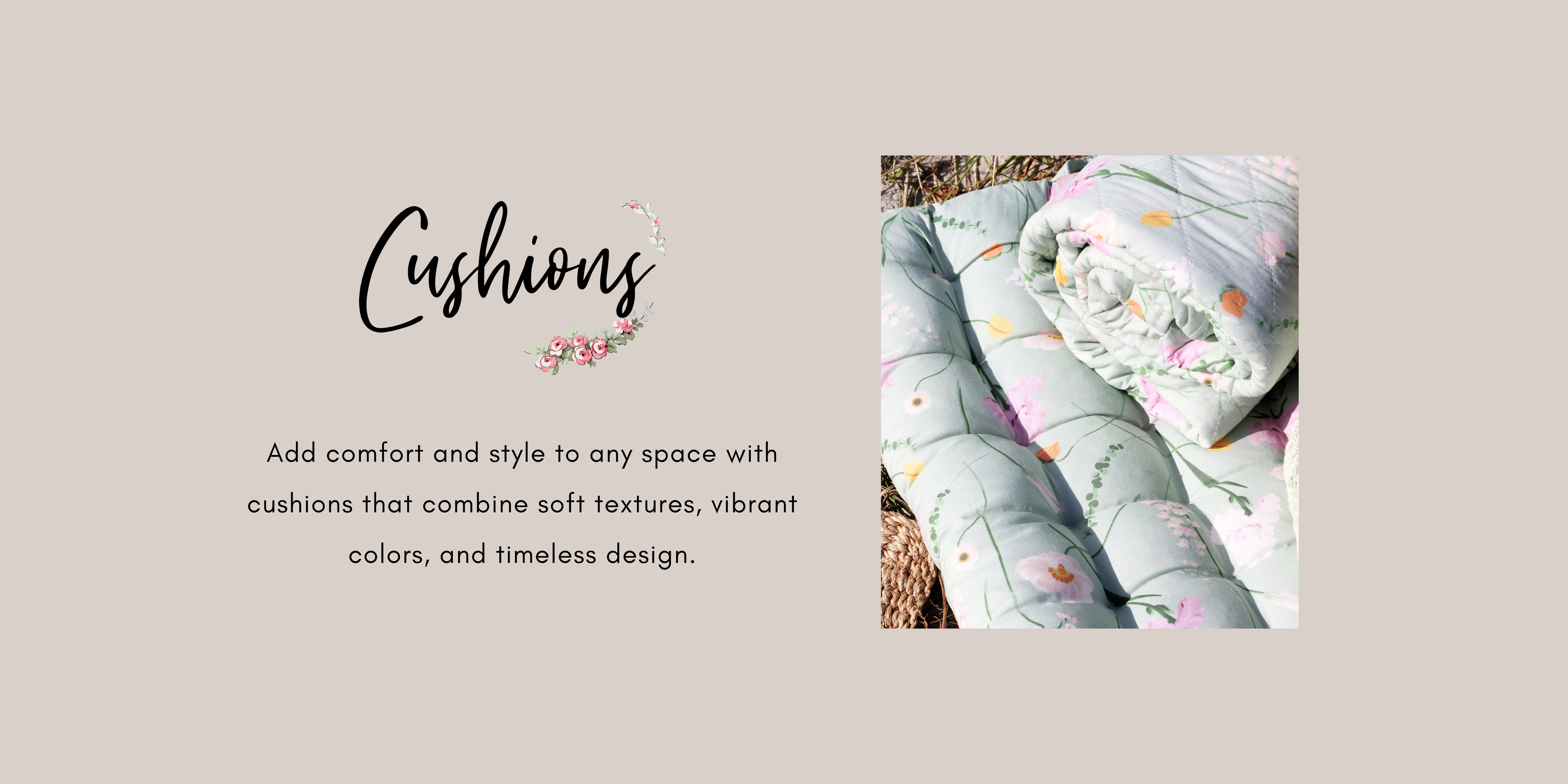 Cushions