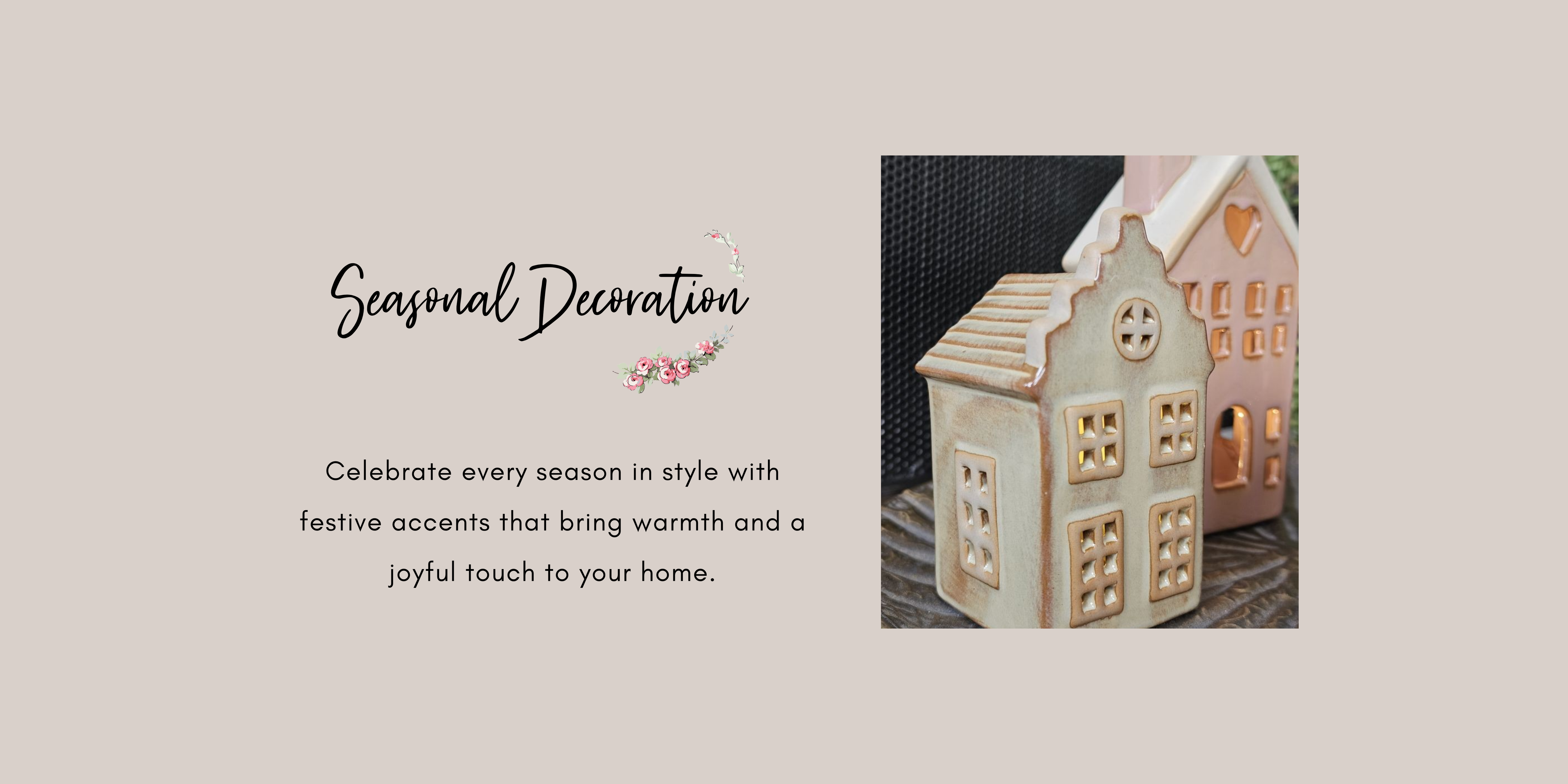 Seasonal Decoration