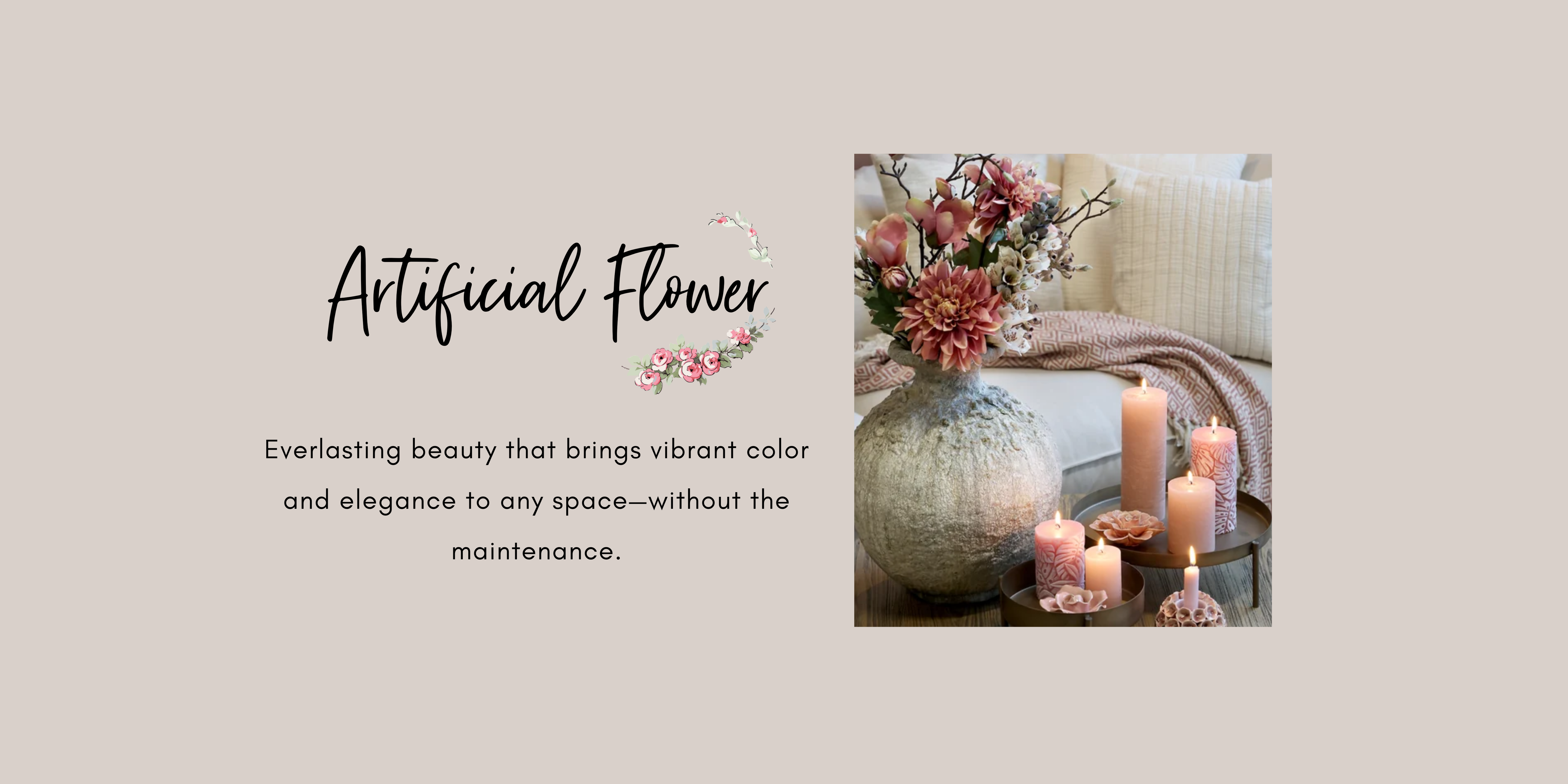 Artificial Flowers